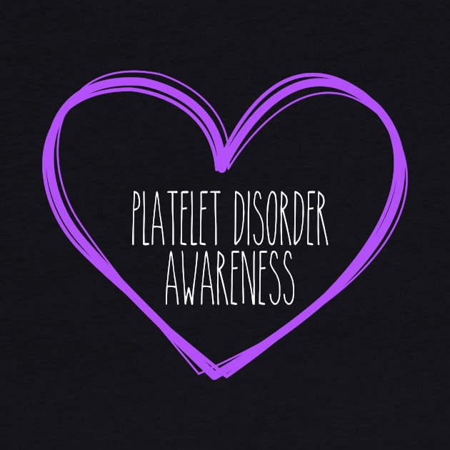 Platelet Disorder Awareness Heart Support by MerchAndrey